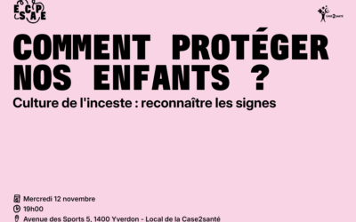 Soirée santé – Culture de l’inceste : reconnaître les signes, déconstruire nos biais